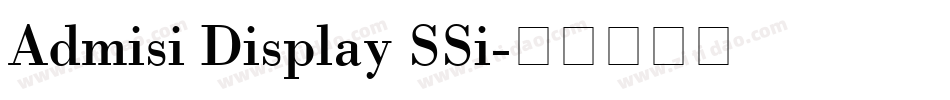 Admisi Display SSi字体转换